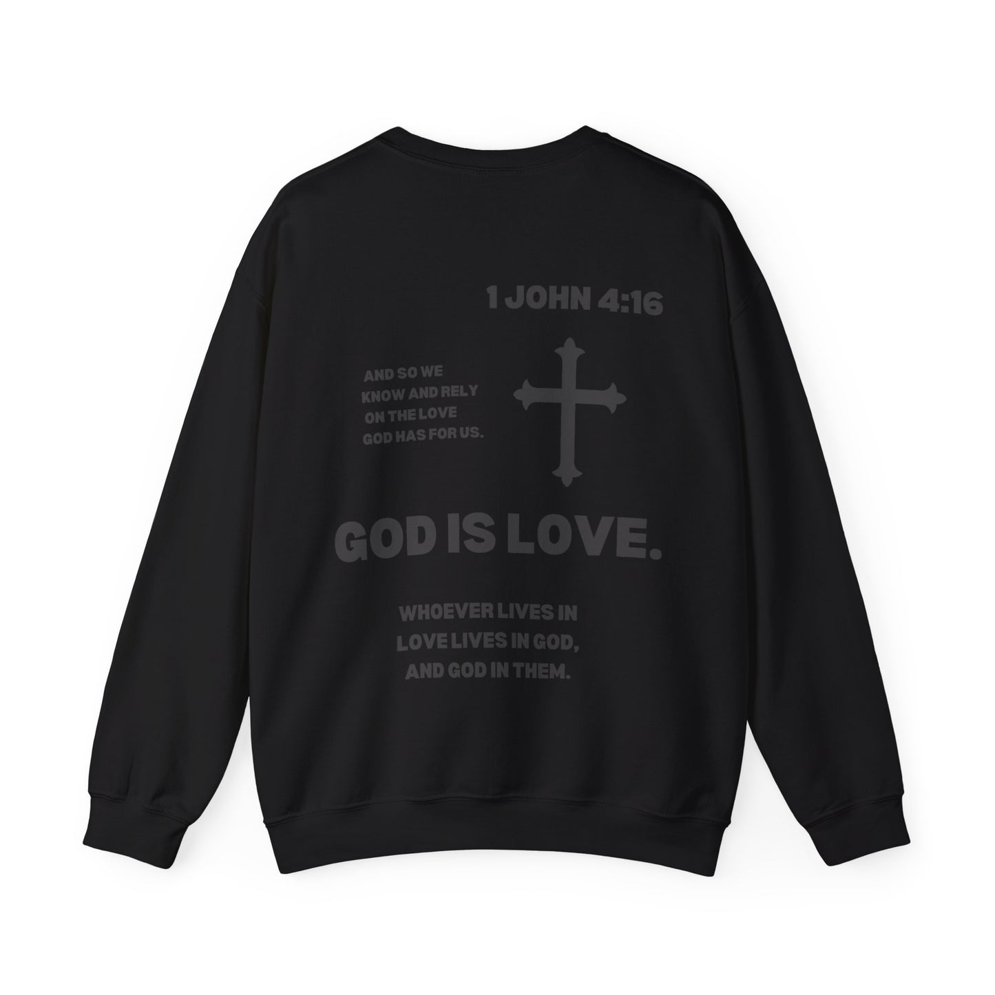 GOD IS LOVE Crewneck