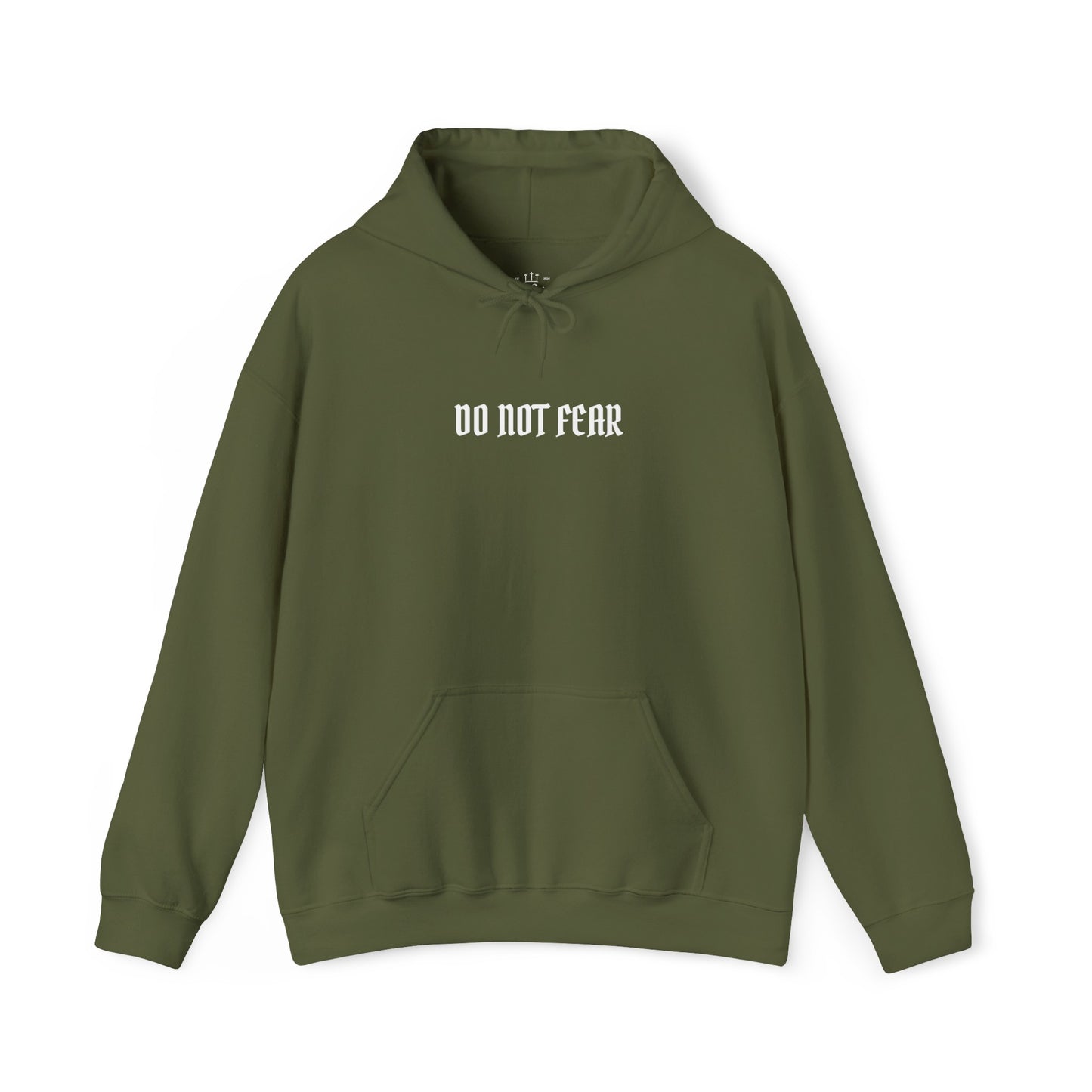 Do Not Fear Hoodie