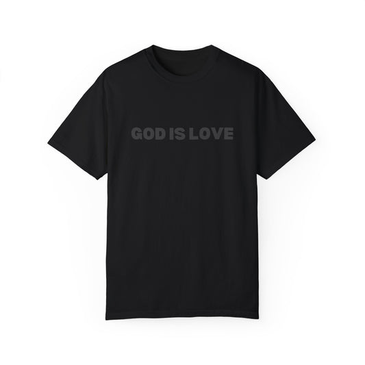 GOD IS LOVE Tee