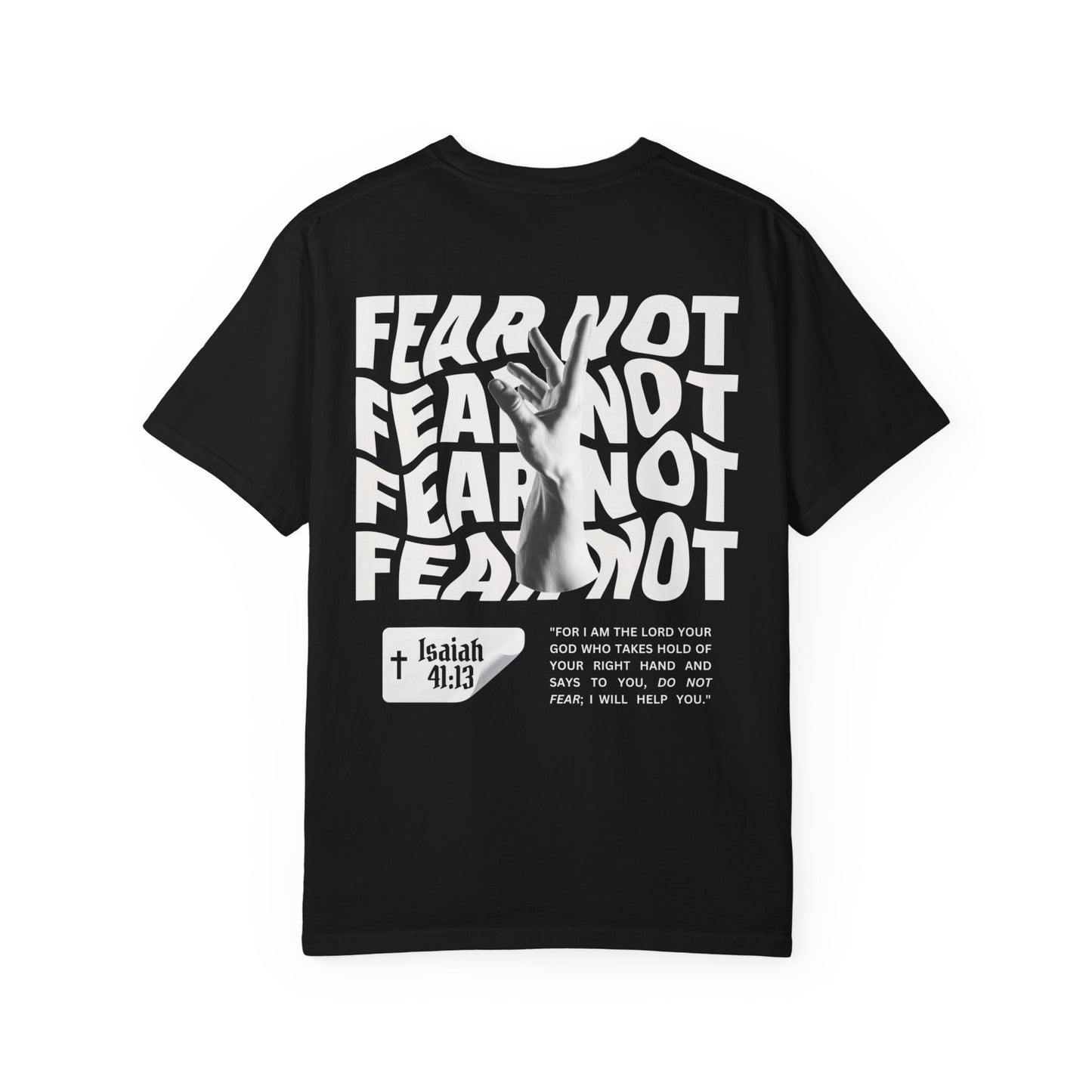 Do Not Fear Tee