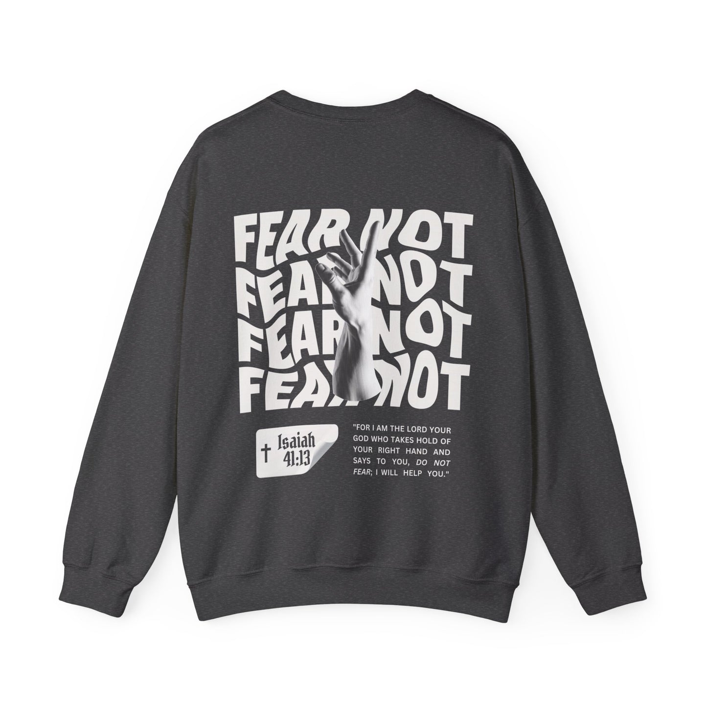 Do Not Fear Crewneck